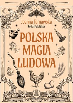 Polska magia ludowa - Tarnawska Joanna