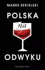 Polska na odwyku DL - Marek Sekielski