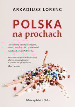 Polska na prochach - Arkadiusz Lorenc