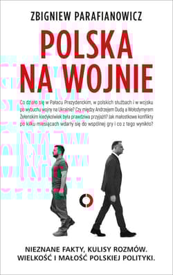 Polska na wojnie - Zbigniew Parafianowicz