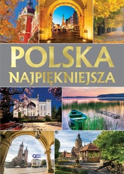 Polska najpiękniejsza - Opracowanie Zbiorowe