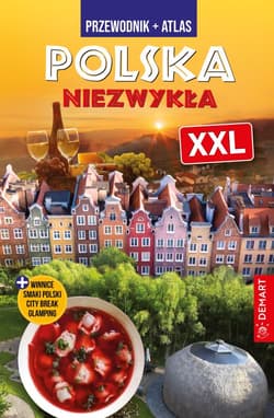 Polska niezwykła XXL - Praca zbiorowa