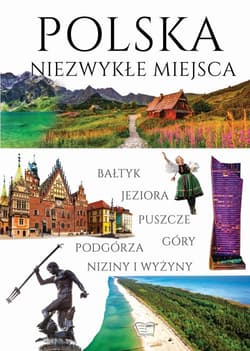 Polska. Niezwykłe miejsca - Dariusz Jędrzejewski