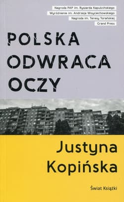 Polska odwraca oczy - Justyna Kopińska