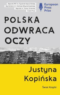 Polska odwraca oczy (wydanie pocketowe) - Justyna Kopińska