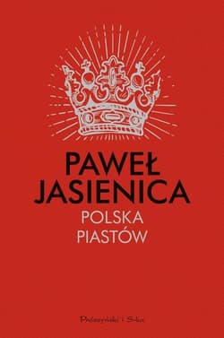Polska Piastów - Paweł Jasienica
