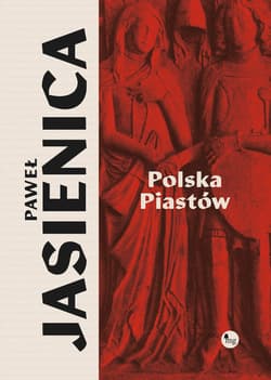 Polska Piastów - Paweł Jasienica