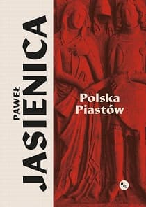 Polska Piastów - Paweł Jasienica