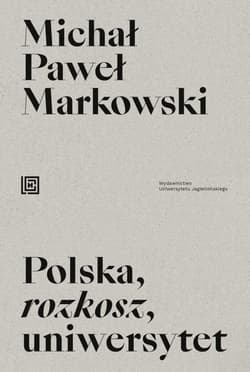 Polska rozkosz uniwersytet Opowieść edukacyjna