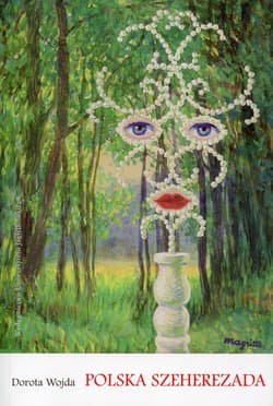 Polska Szeherezada Swoje i obce z perspektywy postkolonialnej