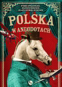 Polska w anegdotach - Wiercioch Wojciech