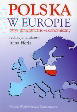 Polska w Europie zarys geograficzno-ekonomiczny