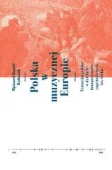 Polska w muzycznej Europie - Golianek Ryszard Daniel