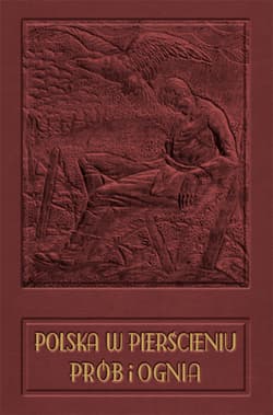 Polska w pierścieniu prób i ognia - Maciej Wieliczko