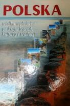 Polska,wielka wędrówka po kraju legend i tradycji - Praca zbiorowa
