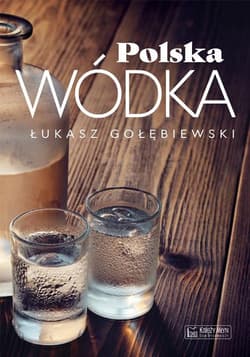 Polska wódka - Gołębiewski Łukasz
