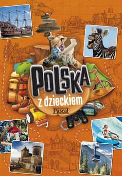 Polska z dzieckiem - Opracowanie Zbiorowe