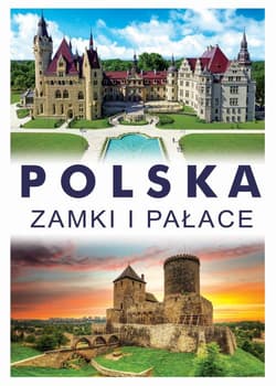 Polska zamki i pałace - Joanna Włodarczyk