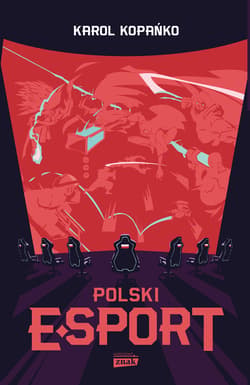 Polski e-sport - ebook - Karol Kopańko