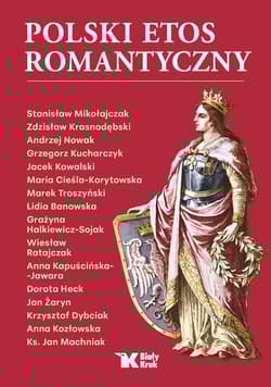 Polski etos romantyczny - Andrzej Nowak