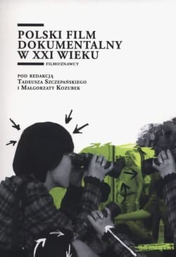 Polski film dokumentalny w XXI wieku