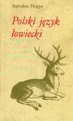 Polski język łowiecki Podręcznik dla myśliwych