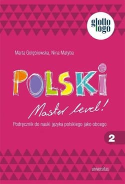 Polski. Master level! 2. Podręcznik -  Matyba Nina, Marta Gołębiowska