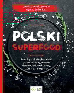 Polski superfood - Opracowanie Zbiorowe