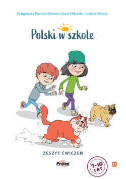 Polski w szkole - zeszyt ćwiczeń - Pamuła-Behrens Małgorzata,  Mikulska Anna,  Justyna