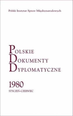 Polskie Dokumenty Dyplomatyczne 1980 styczeń... -  Długołęcki Piotr