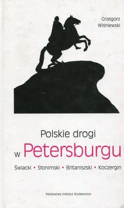 Polskie drogi w Petersburgu Świacki, Słonimski, Britaniszski, Koczergin