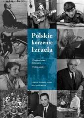 Polskie korzenie Izraela w.2 - Sroka Mateusz, Sroka Łukasz Tomasz