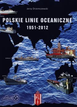 Polskie Linie Oceaniczne 1951-2012 - Jerzy Drzemczewski