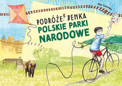 Polskie Parki Narodowe Podróże Benka