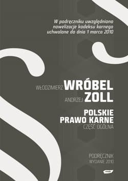 Polskie Prawo Karne. Część Ogólna - Dr hab.  Włodzimierz  Wróbel