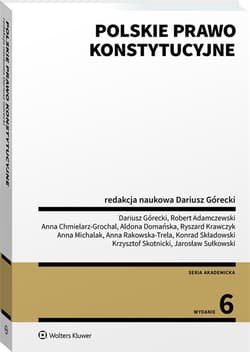 Polskie prawo konstytucyjne wyd.6 - red. Dariusz Górecki