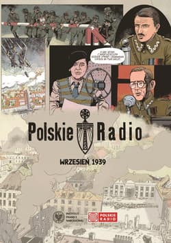 Polskie Radio wrzesień '39 - Jan Madejski, Czuba Sławomir, Maciej Czaplicki