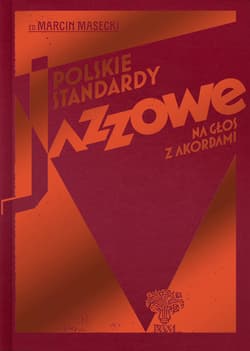 Polskie standardy Jazzowe na głos z zakordami