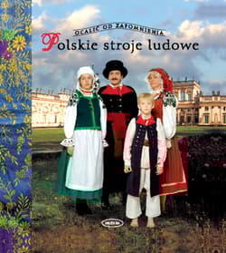 Polskie stroje ludowe. Tom 2 - Elżbieta Piskorz-Branekova