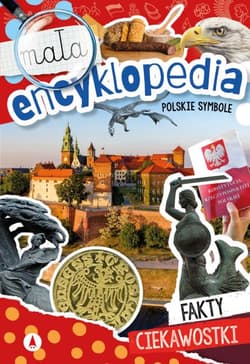 Polskie symbole. Mała encyklopedia - Ślizowska Monika