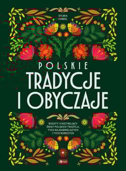 Polskie tradycje i obyczaje - Sylwia Chmiel