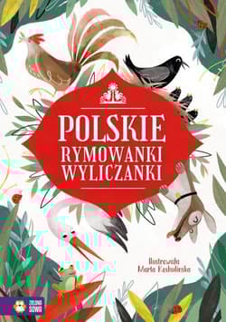 Polskie wyliczanki rymowanki - Opracowanie Zbiorowe