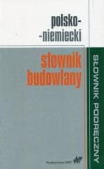 Polsko-niemiecki słownik budowlany - Małgorzata Sokołowska