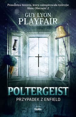 Poltergeist Przypadek z Enfield - Playfair Guy Lyon