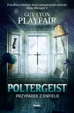 Poltergeist. Przypadek z Enfield - ebook - Playfair Guy Lyon