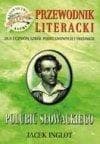 Polubić Słowackiego - Jacek Inglot