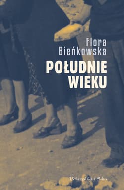 Południe wieku - ebook - Flora Bieńkowska