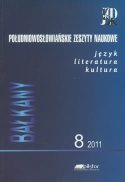 Południowosłowiańskie zeszyty naukowe 8/2011 język literatura kultura