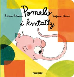 Pomelo i kształty - Ramona Badescu