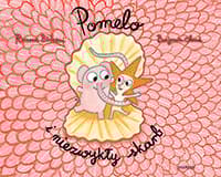 Pomelo i niezwykły skarb - Ramona Badescu